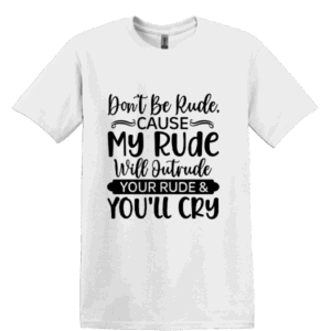 Don't Be Rude